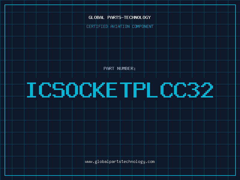Aviation Part ICSOCKETPLCC32