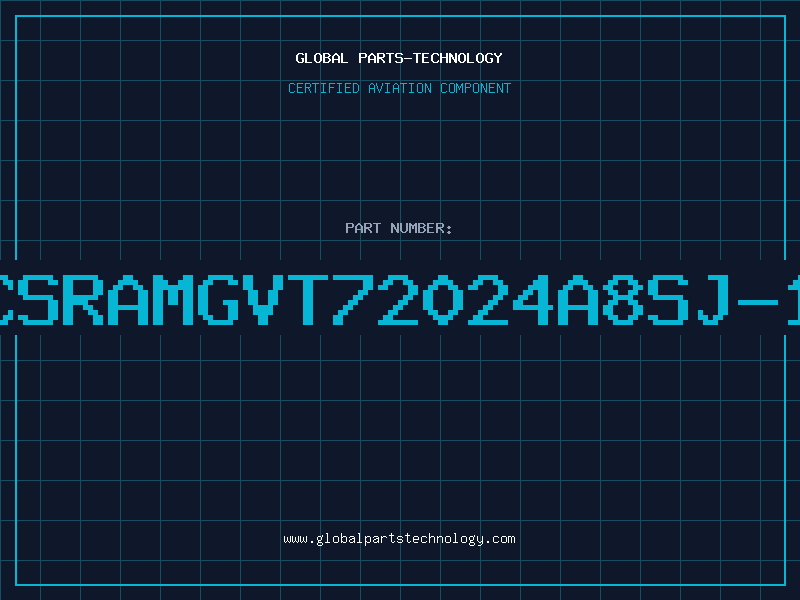 Aviation Part ICSRAMGVT72024A8SJ-15