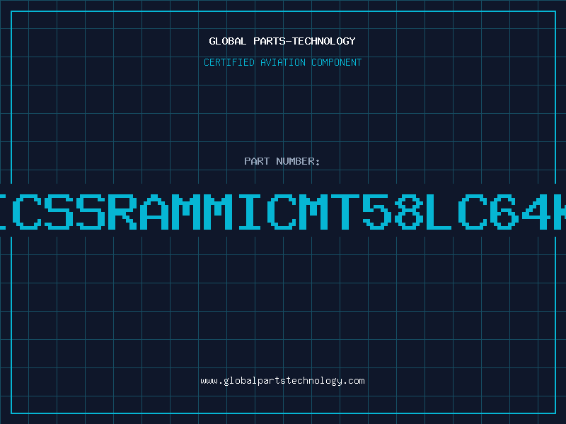 Aviation Part ICSSRAMMICMT58LC64K