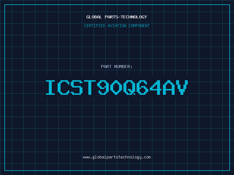 Aviation Part ICST90Q64AV
