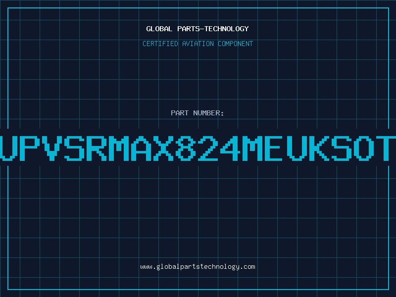 Aviation Part ICSUPVSRMAX824MEUKSOT235