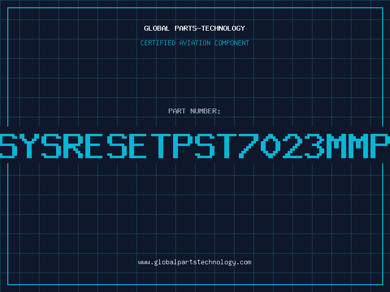 Aviation Part ICSYSRESETPST7023MMP-3