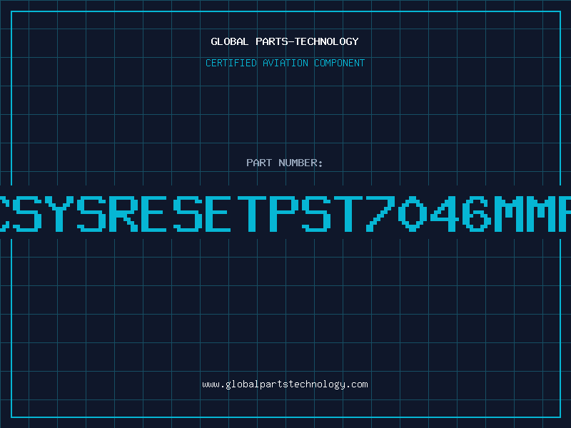 Aviation Part ICSYSRESETPST7046MMP3