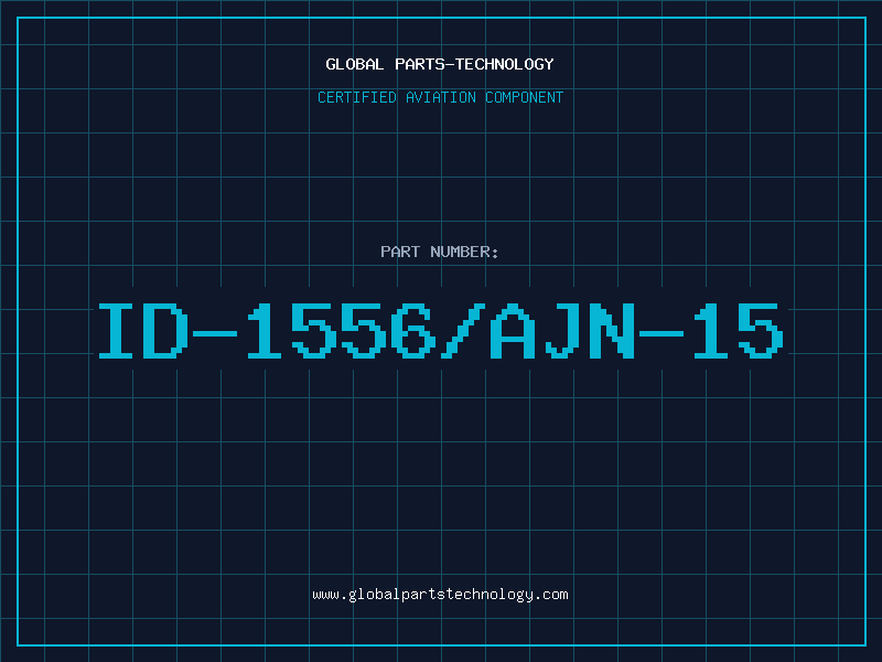 Aviation Part ID-1556/AJN-15