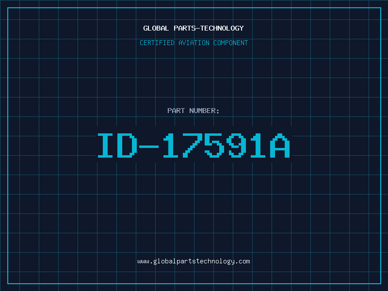 Aviation Part ID-17591A
