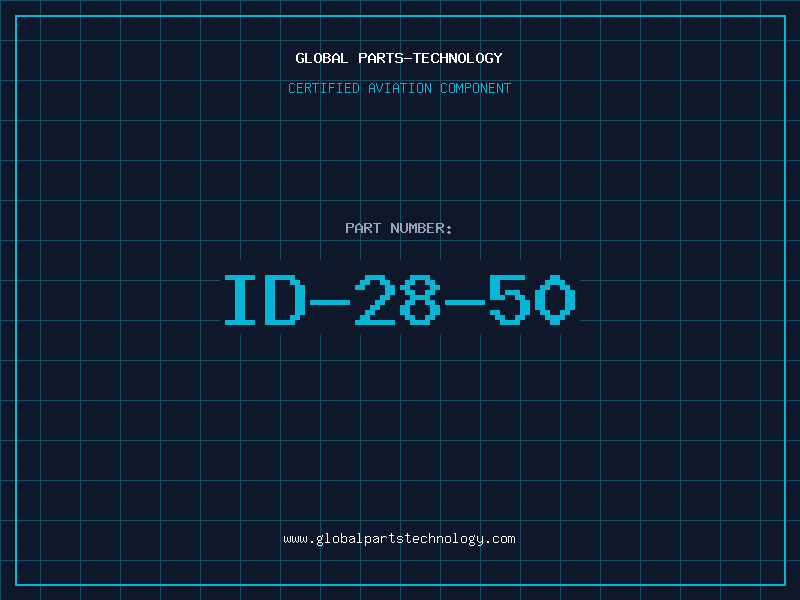 Aviation Part ID-28-50