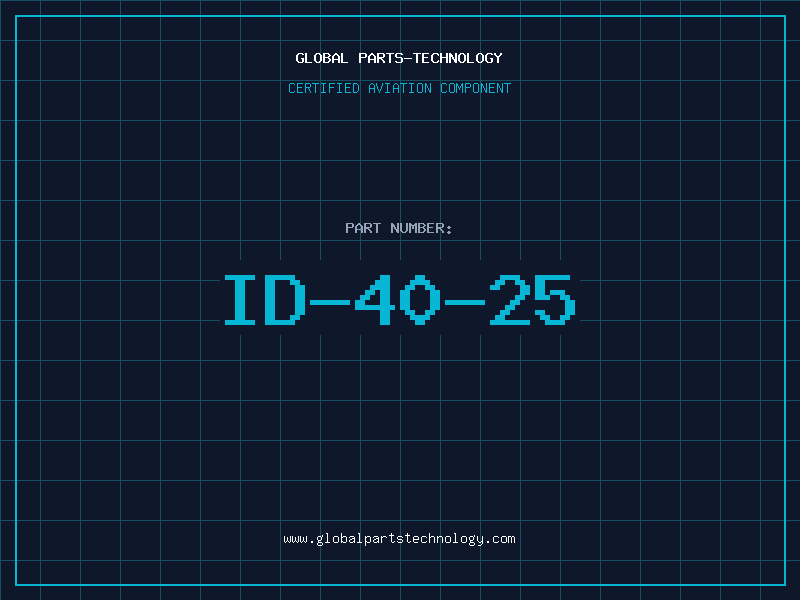 Aviation Part ID-40-25