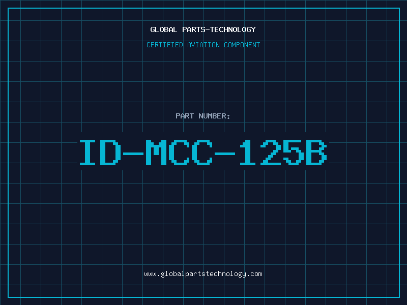 Aviation Part ID-MCC-125B