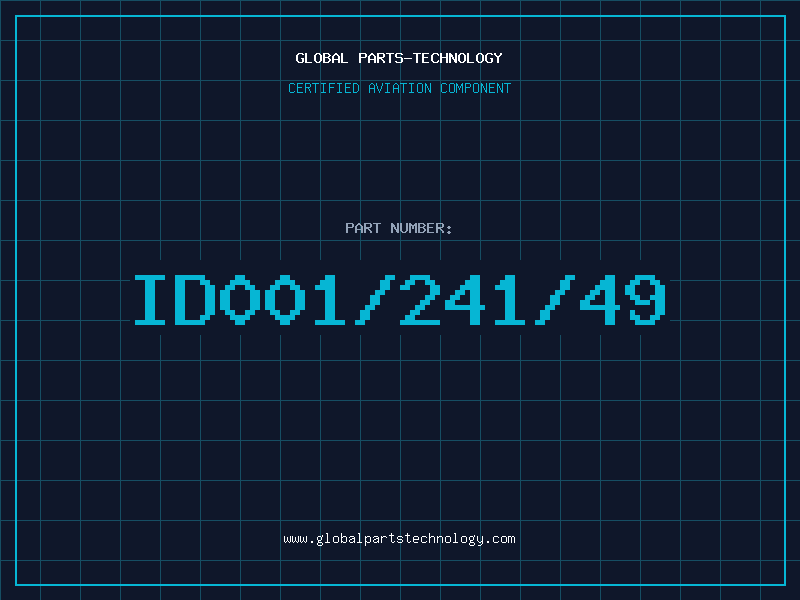 Aviation Part ID001/241/49
