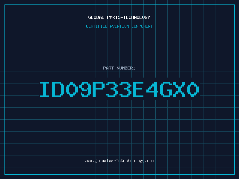 Aviation Part ID09P33E4GX0