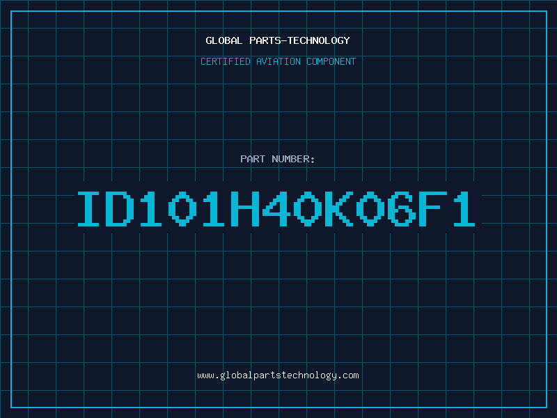 Aviation Part ID101H40K06F1