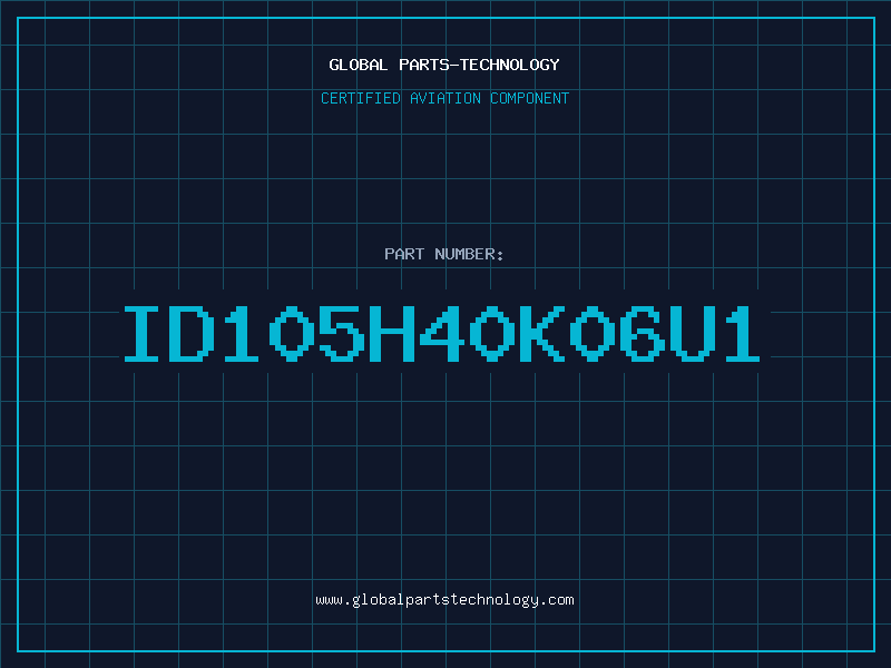 Aviation Part ID105H40K06U1