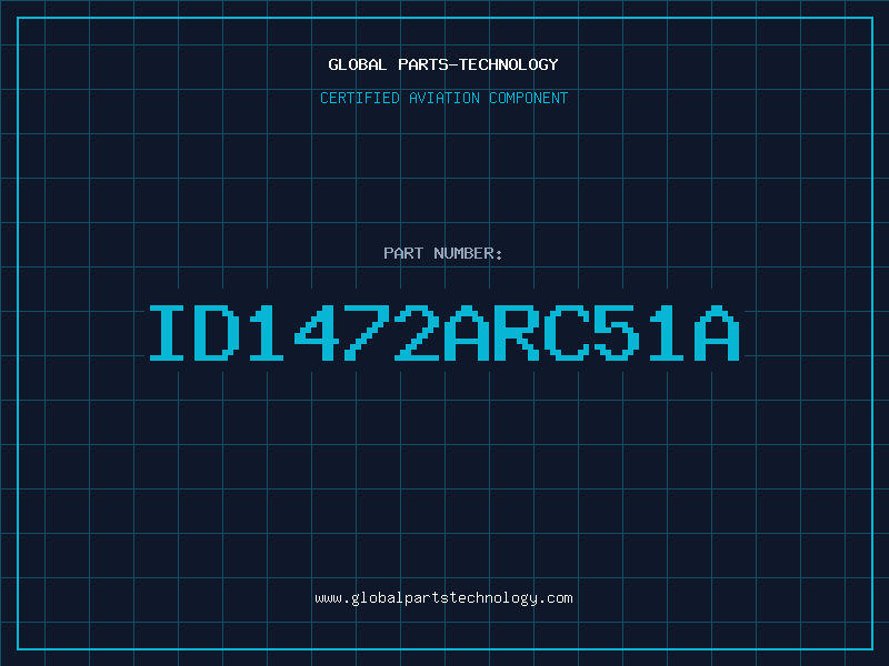Aviation Part ID1472ARC51A