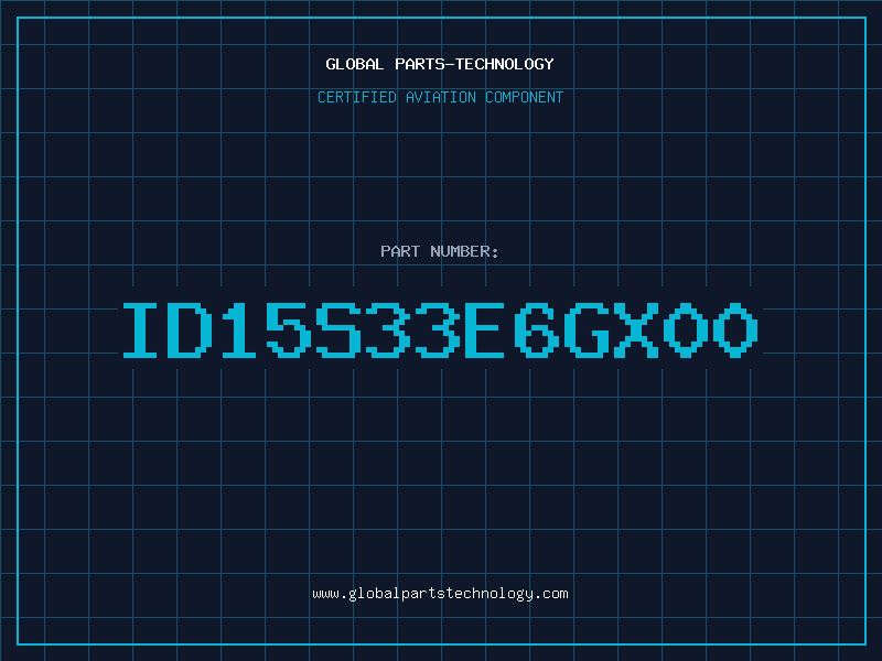 Aviation Part ID15S33E6GX00