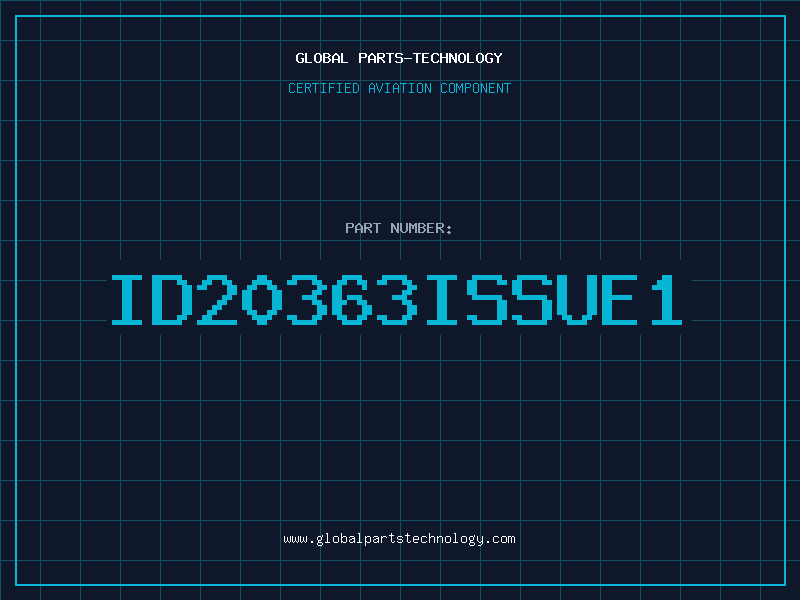 Aviation Part ID20363ISSUE1