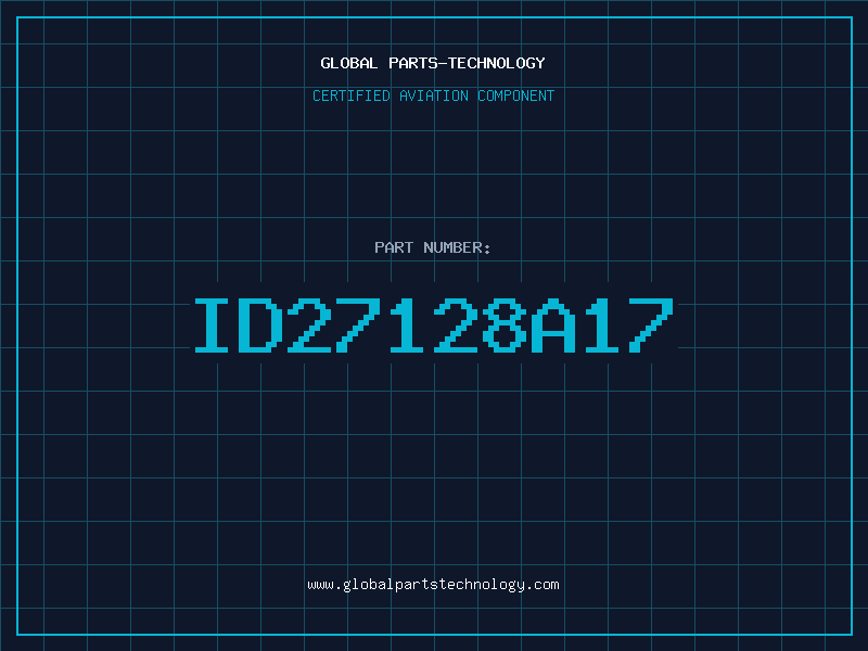 Aviation Part ID27128A17