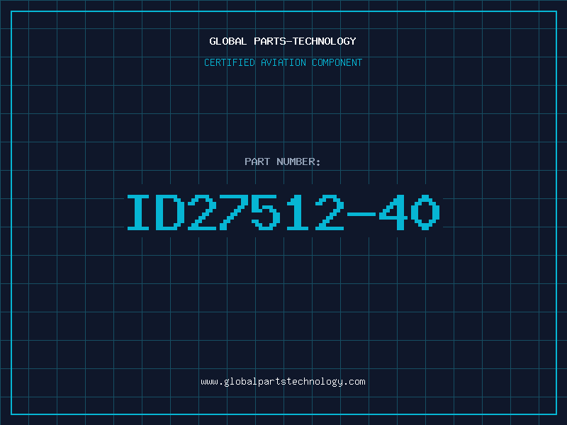 Aviation Part ID27512-40