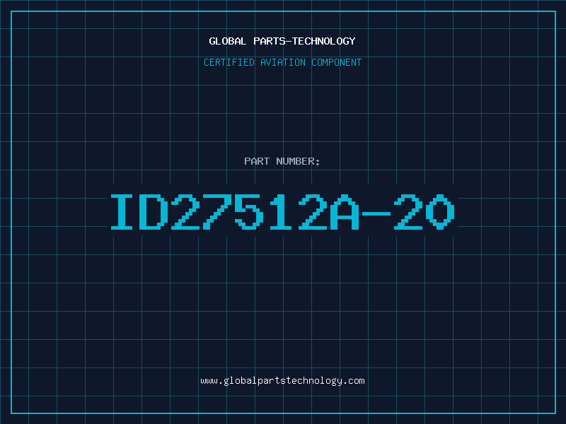 Aviation Part ID27512A-20