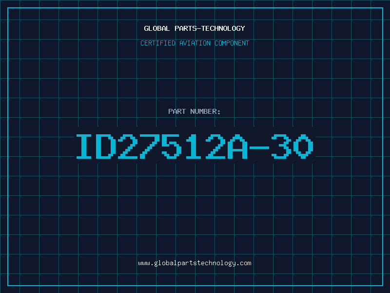 Aviation Part ID27512A-30