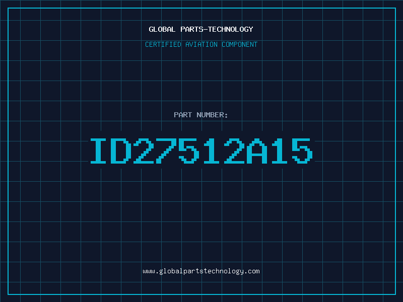 Aviation Part ID27512A15