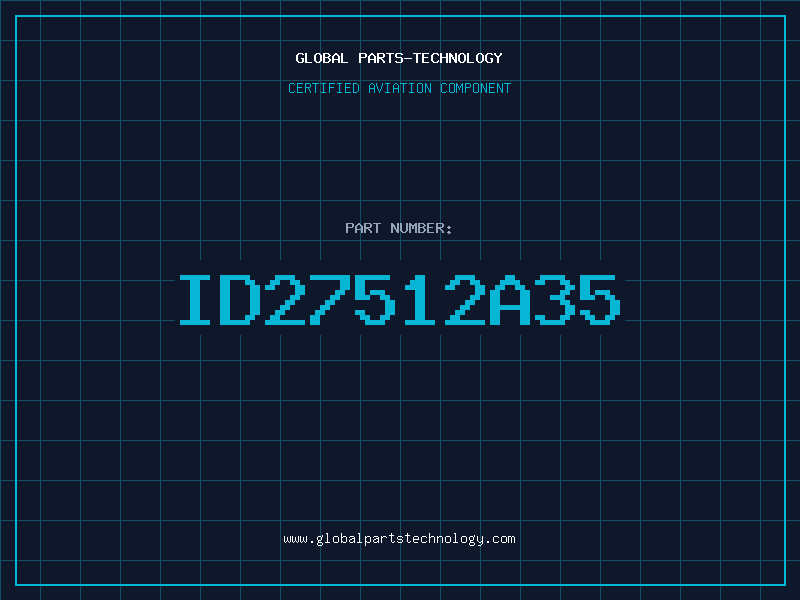 Aviation Part ID27512A35