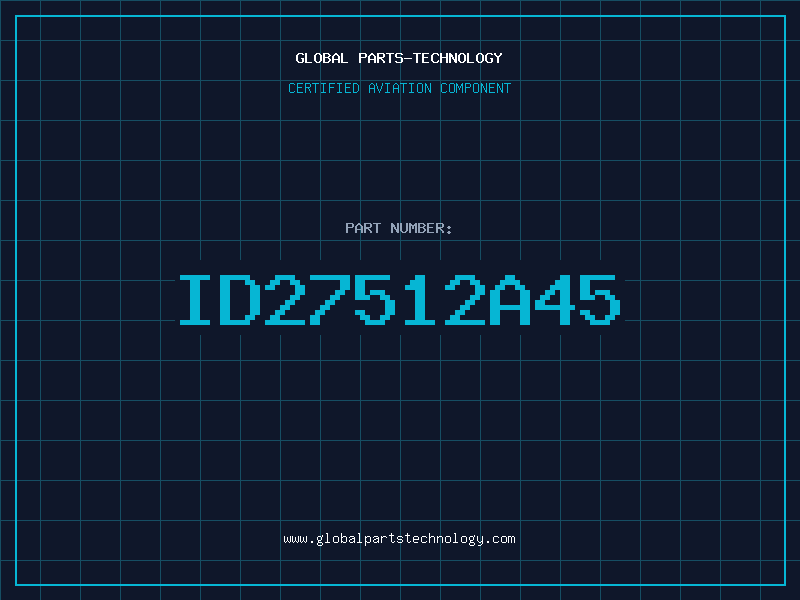 Aviation Part ID27512A45