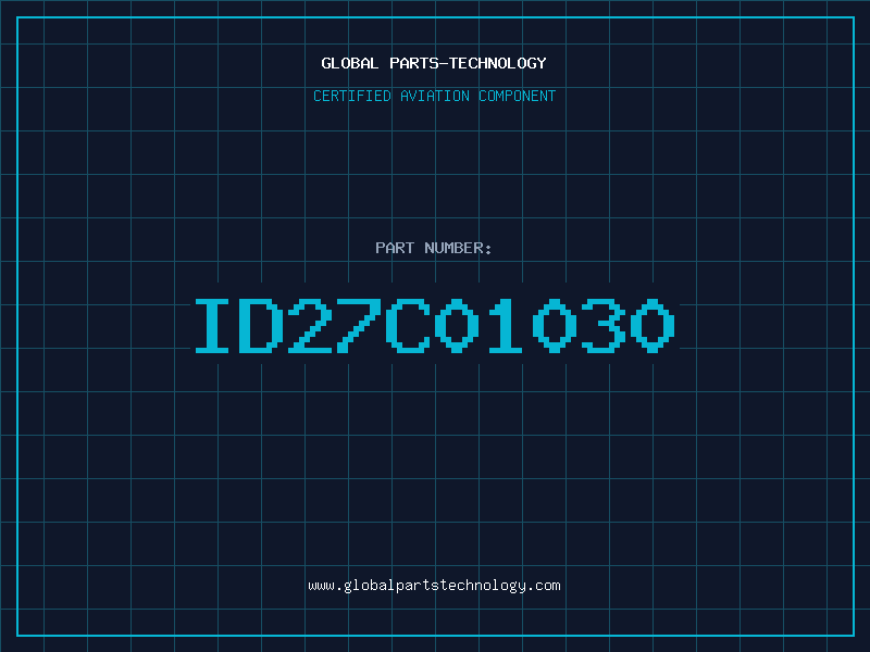 Aviation Part ID27C01030