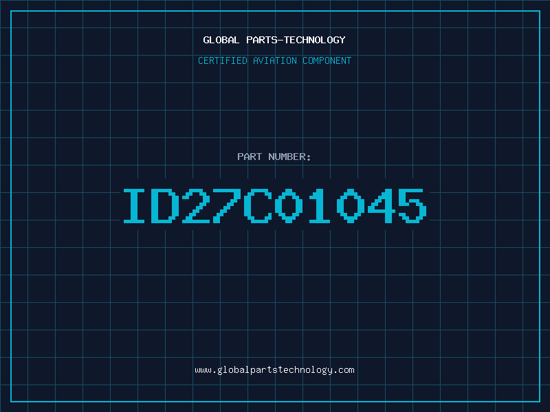 Aviation Part ID27C01045