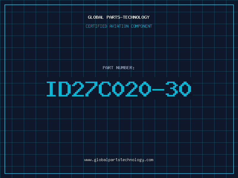 Aviation Part ID27C020-30