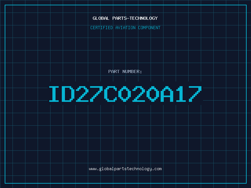 Aviation Part ID27C020A17