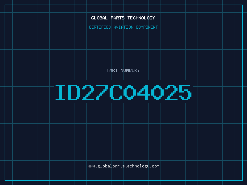 Aviation Part ID27C04025