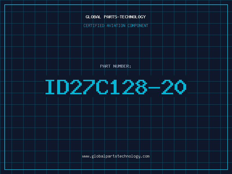Aviation Part ID27C128-20