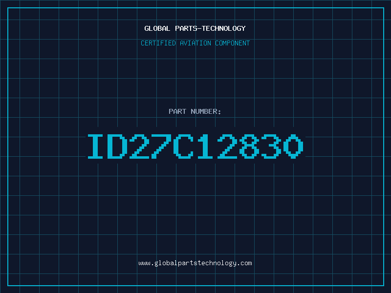 Aviation Part ID27C12830