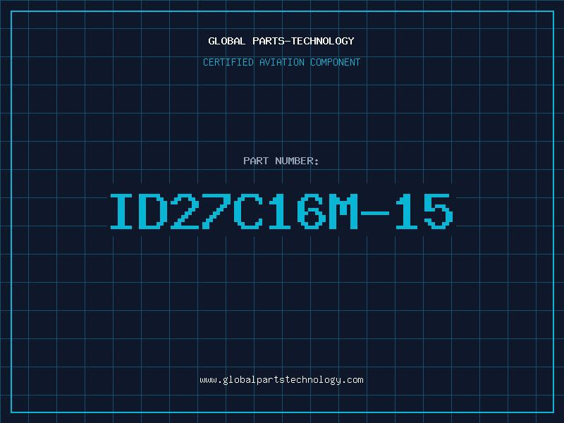 Aviation Part ID27C16M-15