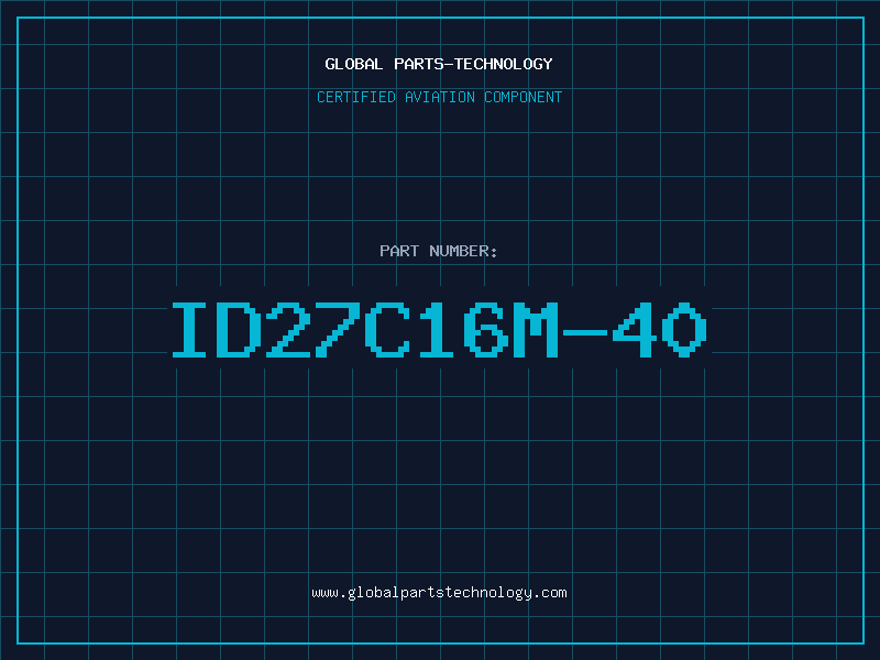 Aviation Part ID27C16M-40