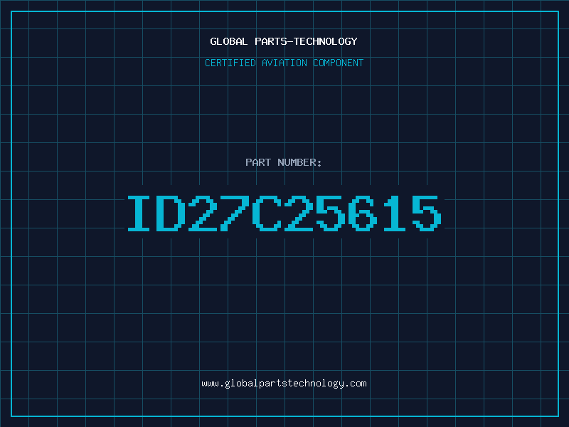 Aviation Part ID27C25615