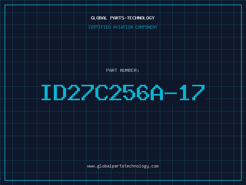 Aviation Part ID27C256A-17