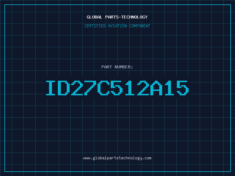 Aviation Part ID27C512A15
