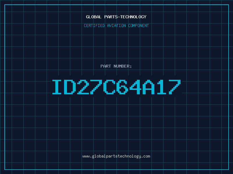 Aviation Part ID27C64A17