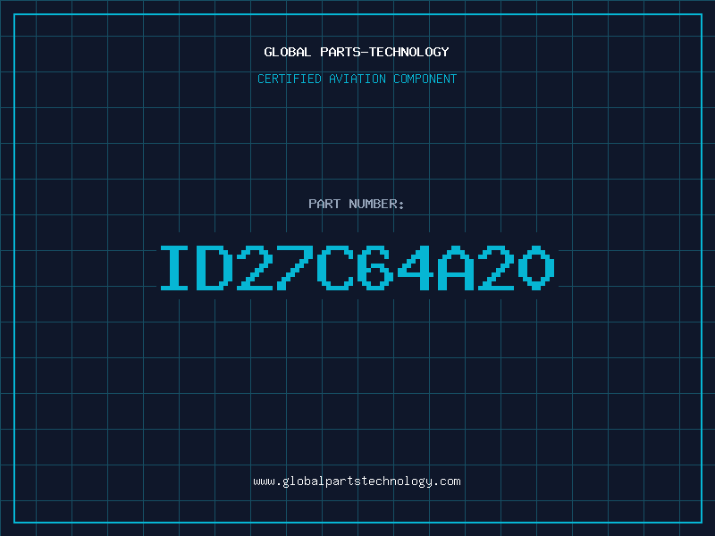 Aviation Part ID27C64A20