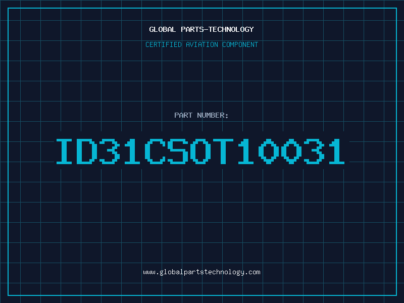 Aviation Part ID31CSOT10031