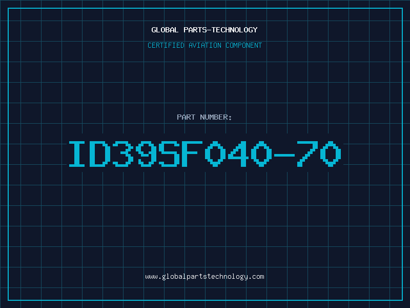 Aviation Part ID39SF040-70