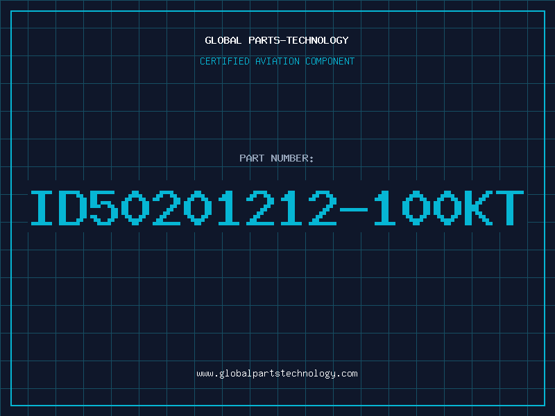 Aviation Part ID50201212-100KT