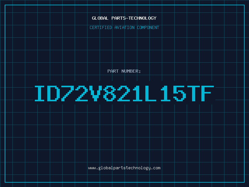 Aviation Part ID72V821L15TF