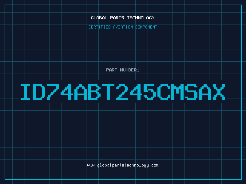 Aviation Part ID74ABT245CMSAX