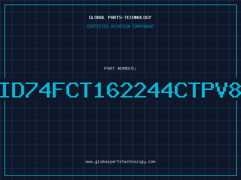 Aviation Part ID74FCT162244CTPV8
