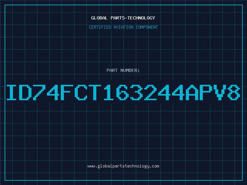 Aviation Part ID74FCT163244APV8