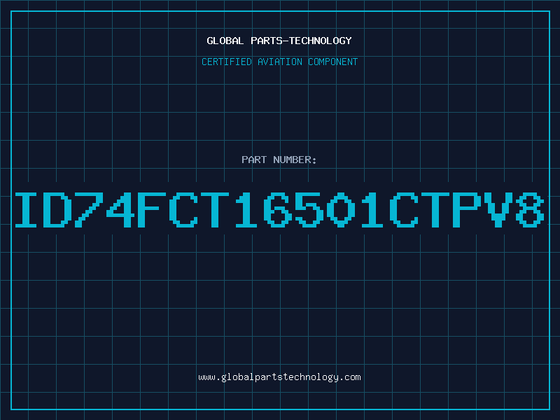 Aviation Part ID74FCT16501CTPV8