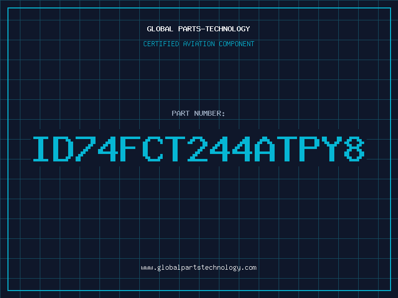 Aviation Part ID74FCT244ATPY8