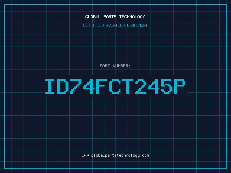 Aviation Part ID74FCT245P